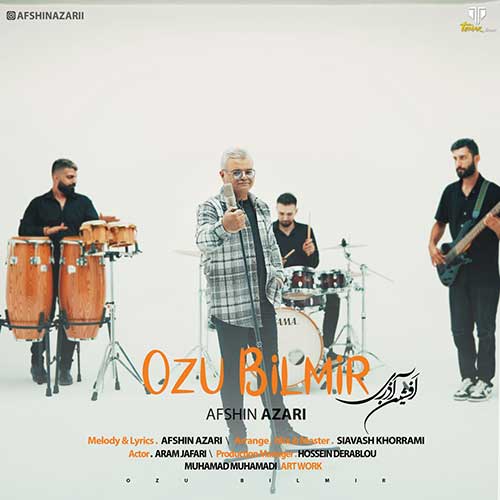 Afshin Azari – Ozu Bilmir