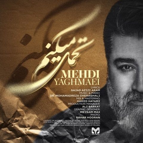 Mehdi Yaghmaei – Tahamol Mikonam