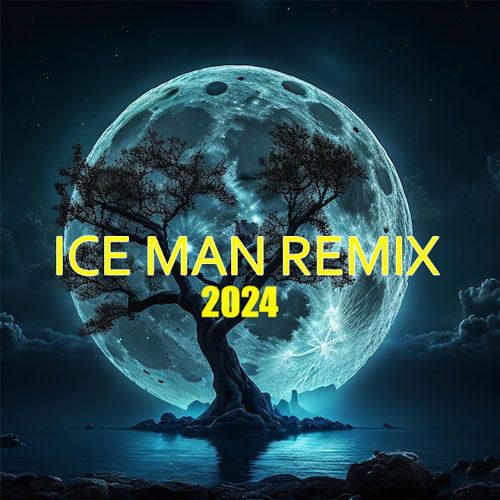 Remix Ice Man 2024